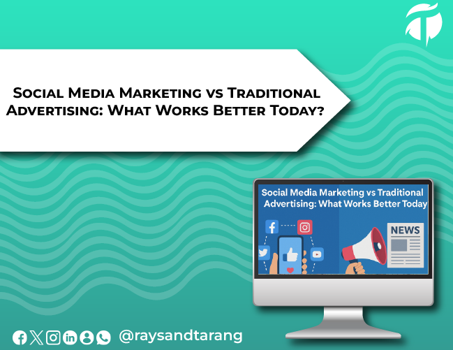 Social Media Marketing vs Traditional Advertising Comparison